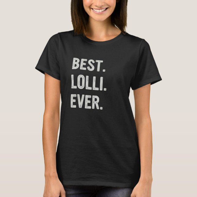 Camiseta Best Lolli Ever Family Grandma (Anverso)