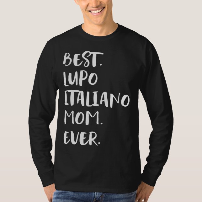 Camiseta Best Lupo Italiano Mom Ever (Anverso)