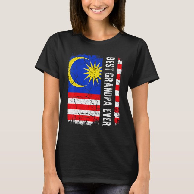 Camiseta Best Malaysian Grandpa Ever Malaysia Flag Father's (Anverso)