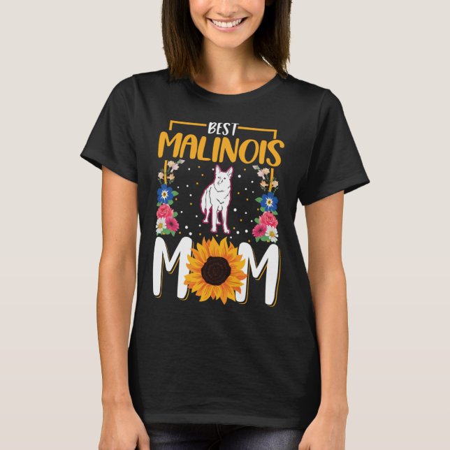 Camiseta Best Malinois Mom Ever Belgian Malinois  1 (Anverso)