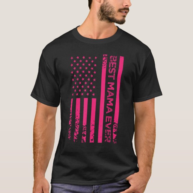 Camiseta Best Mama Ever US Pink American Flag Mother s Day  (Anverso)