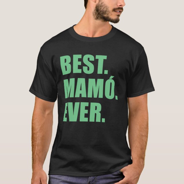 Camiseta Best Mamo Ever Irish Grandmother (Anverso)