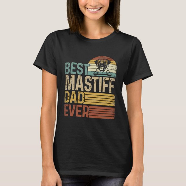 Camiseta Best Mastiff Dad Ever Retro Fathers Day (Anverso)
