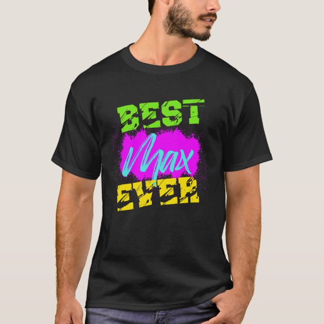 Camiseta Best Max Ever (Anverso)