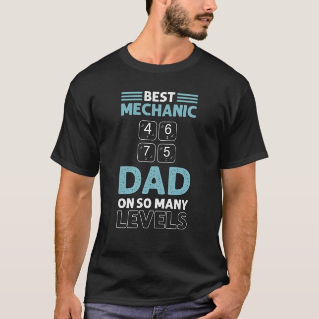 Camiseta Best Mechanic Dad On So Many Levels Elevator (Anverso)