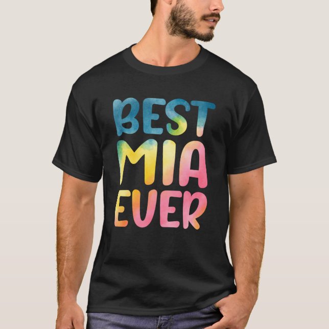Camiseta Best Mia Ever Mother's Day Mia (Anverso)