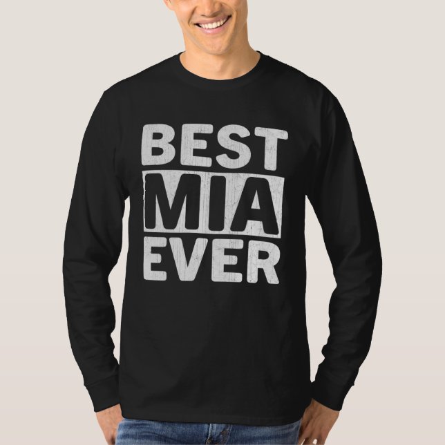 Camiseta Best Mia Ever  Mothers Day Mia (Anverso)