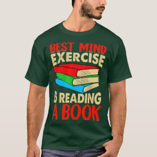 Camiseta Best Mind Expercise Is Reading A Book  Book Readin