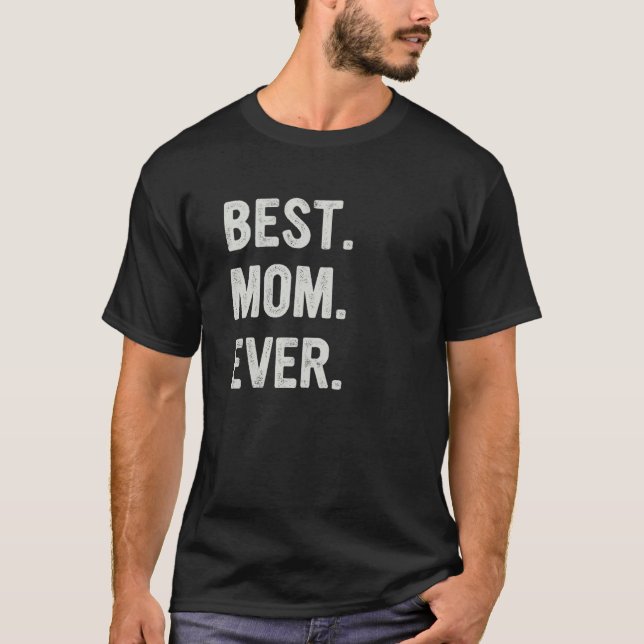 Camiseta Best Mom Ever Family Mom (Anverso)