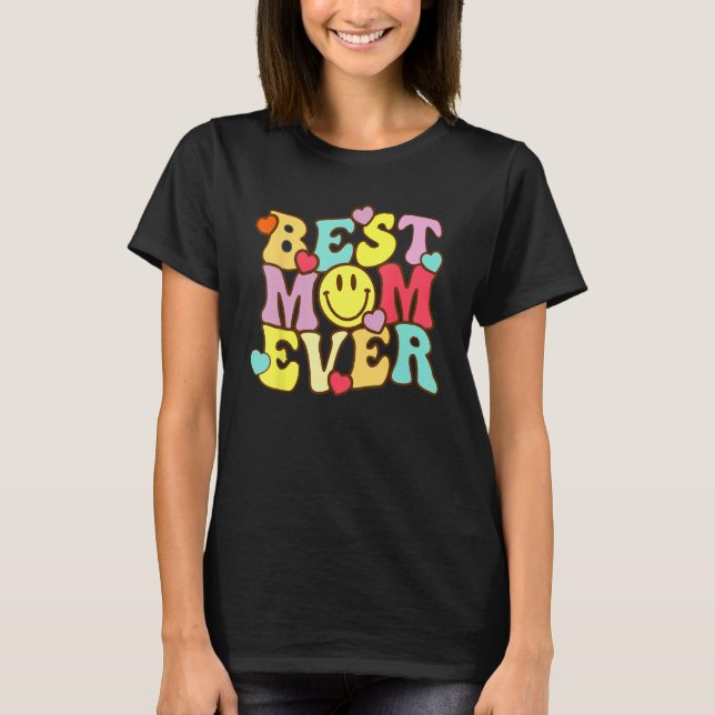 Camiseta Best Mom Ever Groovy From Daughter Son Mom Kids (Anverso)