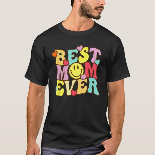 Camiseta Best Mom Ever Groovy From Daughter Son Mom Kids (Anverso)
