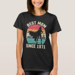 Camiseta Best Mom Since 1971 Birthday Mother Mommy Mama 51<br><div class="desc">Best Mom Since 1971 Birthday Mother Mommy Mama 51 Years Old.</div>