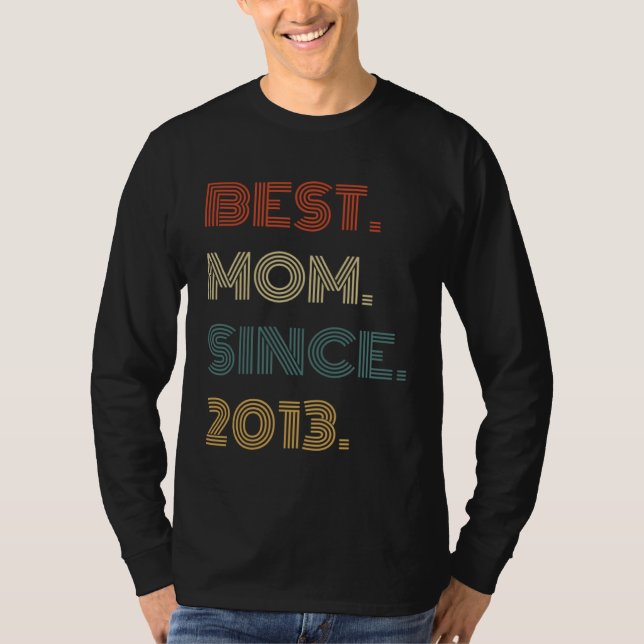 Camiseta Best Mom Since 2013 Outfit  for Her Women Retro Vi (Anverso)