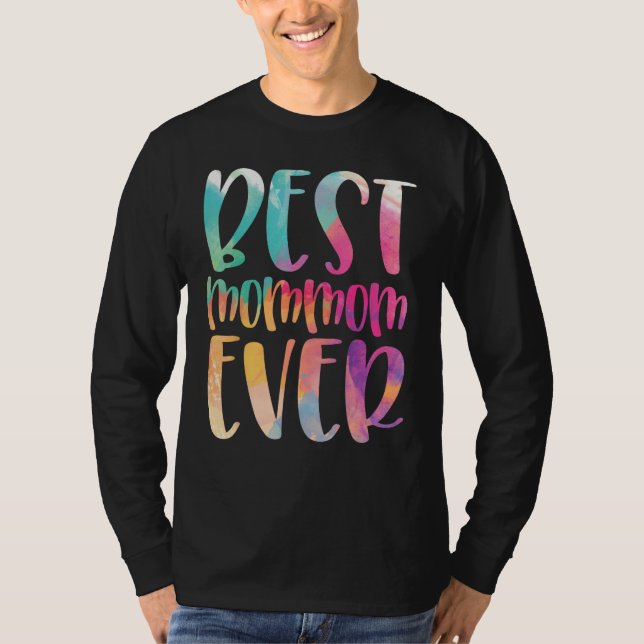 Camiseta Best Mommom Ever Mother s Day (Anverso)