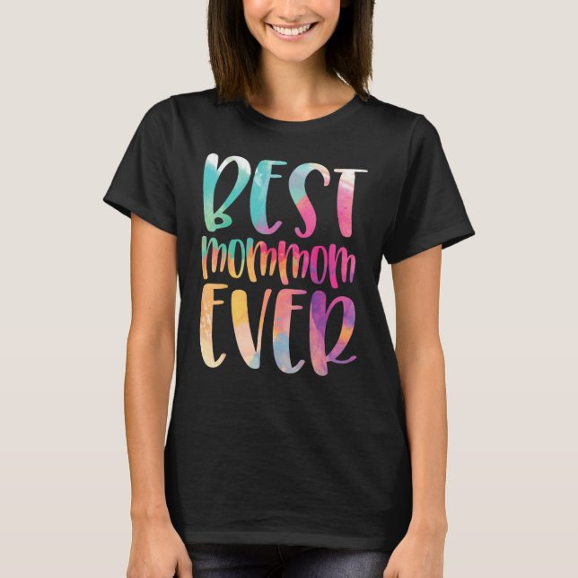 Camiseta Best Mommom Ever Mother s Day (Anverso)
