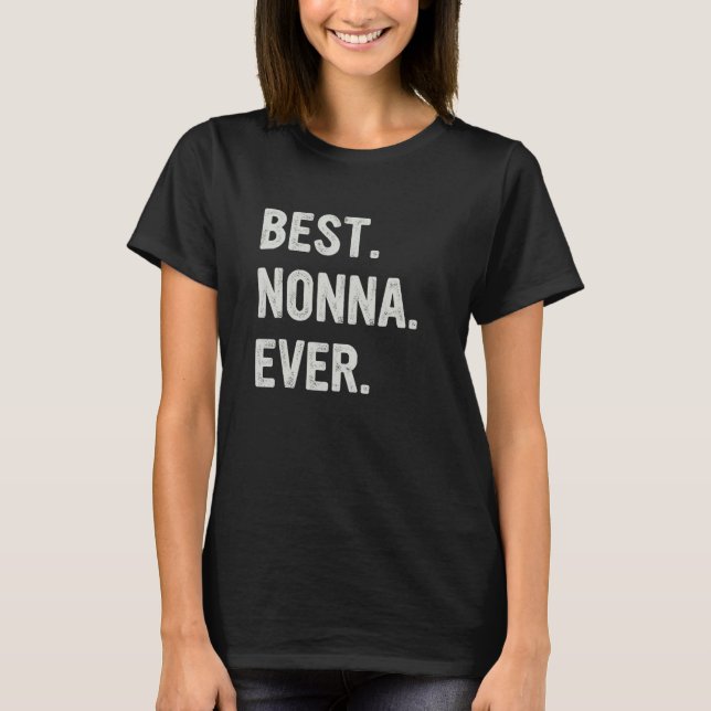 Camiseta Best Nonna Ever Family Grandma (Anverso)