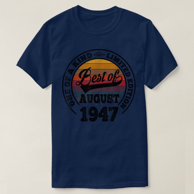 Camiseta Best Of August 1947 75th Birthday Gift For 75 Year (Diseño del anverso)