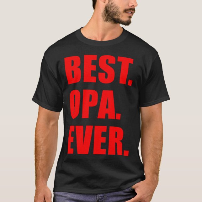 Camiseta Best Opa Ever German Grandfather (Anverso)