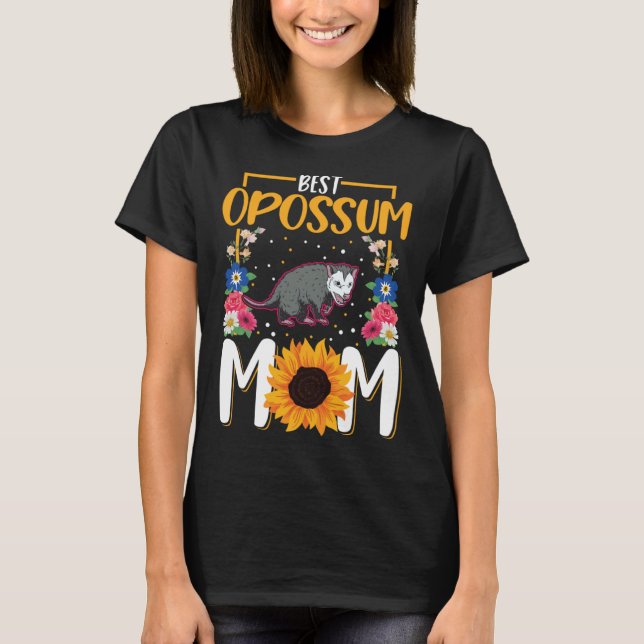 Camiseta Best Opossum Mom Ever Trash Cat Possum Opossum (Anverso)
