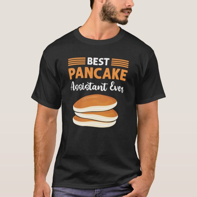 Camiseta Best Pancake Assistant Ever Flapjack Pancake Maker (Anverso)