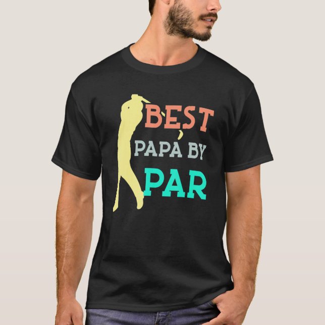 Camiseta Best Papa By Par Father's Day Golf  Grandpa Cute (Anverso)