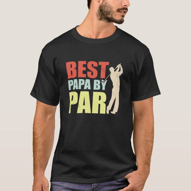 Camiseta Best Papa By Par Fathers Day Papa Daddy Dad Popa G (Anverso)