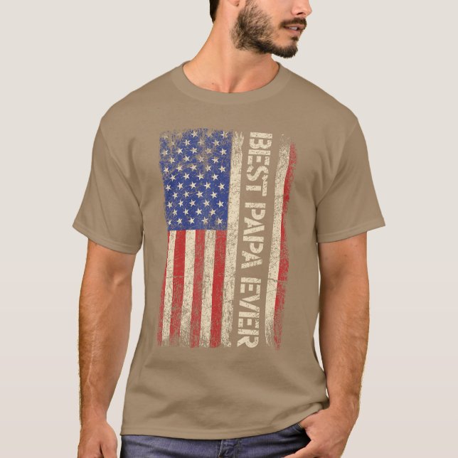 Camiseta Best Papa Ever US American Flag Gifts For Fathers  (Anverso)