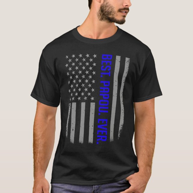 Camiseta Best Papou Ever US American Flag   For Father's Da (Anverso)