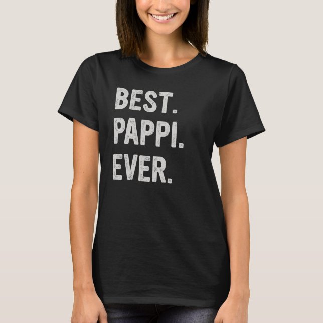 Camiseta Best Pappi Ever Family Grandpa (Anverso)