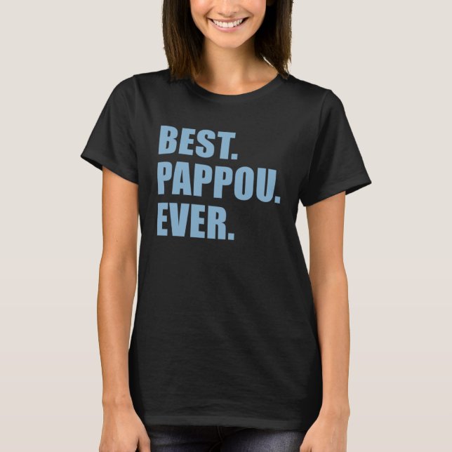 Camiseta Best Pappou Ever Greek Grandfather (Anverso)