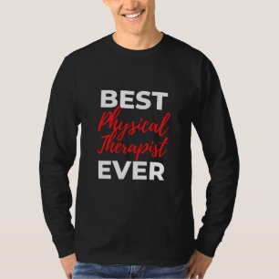 Camiseta Best Physical Therapist Ever