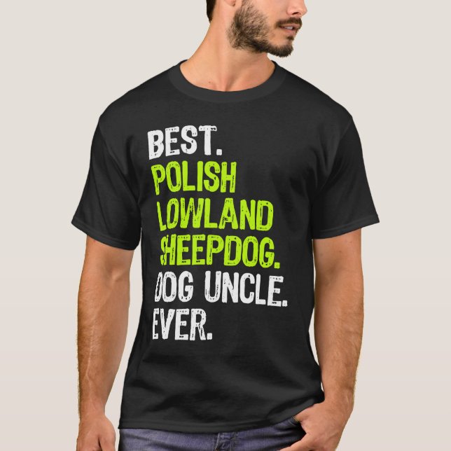 Camiseta Best Polish Lowland Sheepdog Dog Uncle Ever (Anverso)