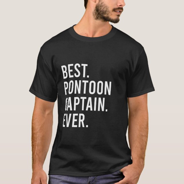 Camiseta Best Pontoon Captain Ever Pontoon Boat Party 1 (Anverso)
