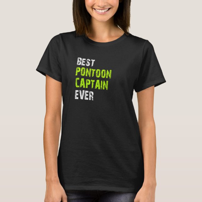 Camiseta Best Pontoon Captain Ever Pontoon Boat Party Vinta (Anverso)