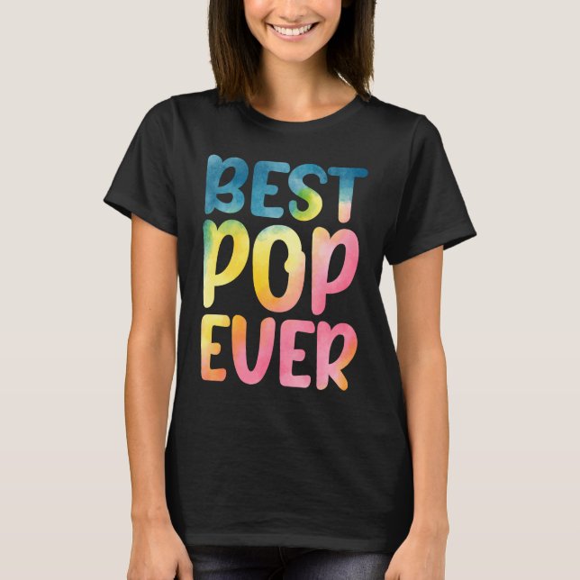 Camiseta Best Pop Ever  Father's Day Pop (Anverso)