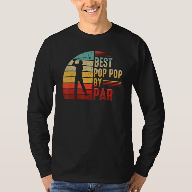 Camiseta Best Pop Pop By Par Golf   Best Fathers Day Mens (Anverso)