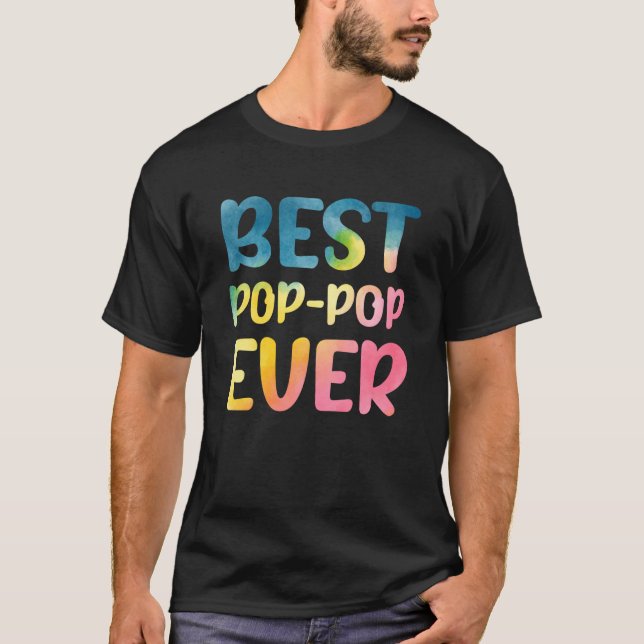 Camiseta Best Pop pop Ever Father's Day Pop pop (Anverso)