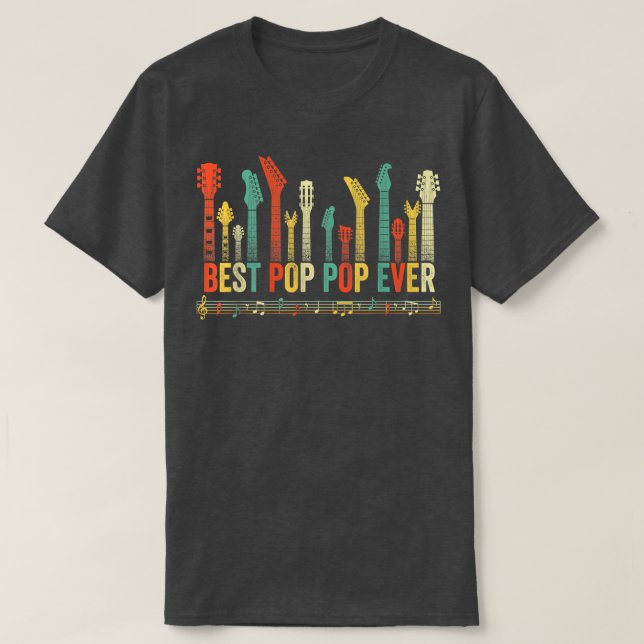 Camiseta Best Pop Pop Ever Guitar Lover Funny Guitarist Fat (Diseño del anverso)