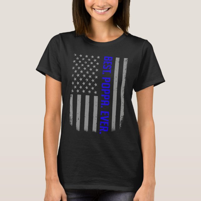 Camiseta Best Poppa Ever US American Flag   For Father's Da (Anverso)