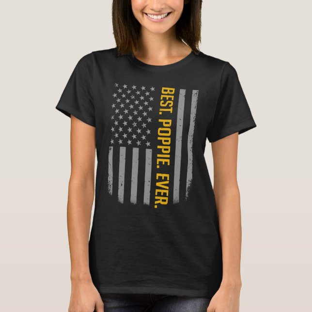 Camiseta Best Poppie Ever American Flag   For Father's Day (Anverso)