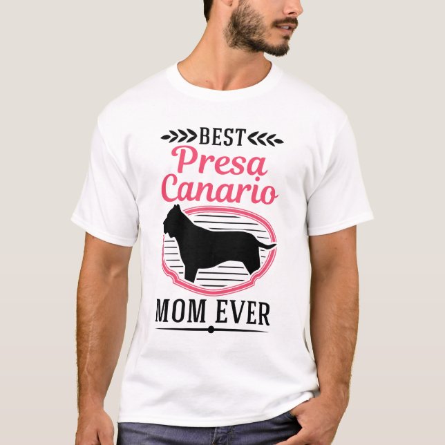 Camiseta Best Presa Canario Mom Ever Dogo (Anverso)