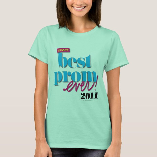 Camiseta Best Prom Ever - Aqua (Anverso)