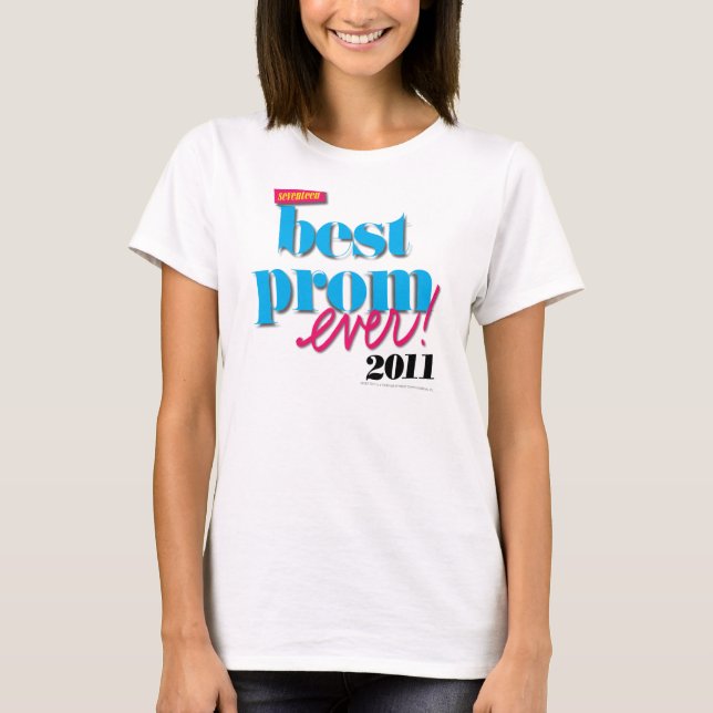 Camiseta Best Prom Ever - Aqua (Anverso)
