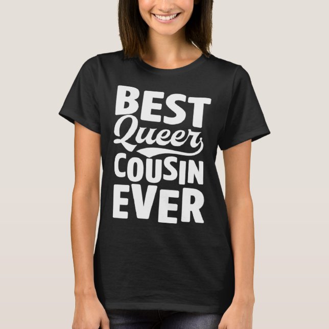 Camiseta Best Queer Cousin Ever Gay Pride Coming Out Family (Anverso)