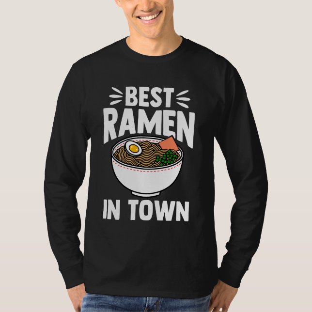 Camiseta Best Ramen in Town - Funny Kawaii Ramen Noodles Gi (Anverso)
