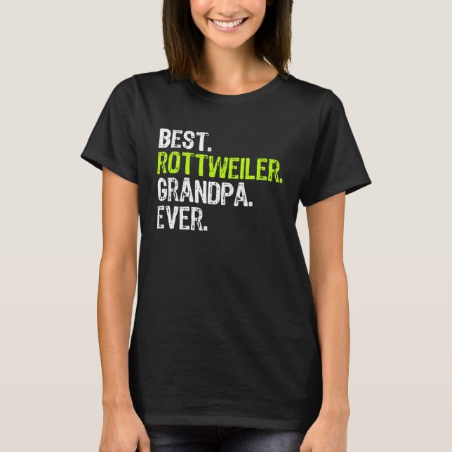 Camiseta Best Rottweiler Grandpa Ever Dog (Anverso)