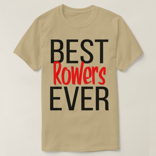 Camiseta Best Rowers Ever (Diseño del anverso)