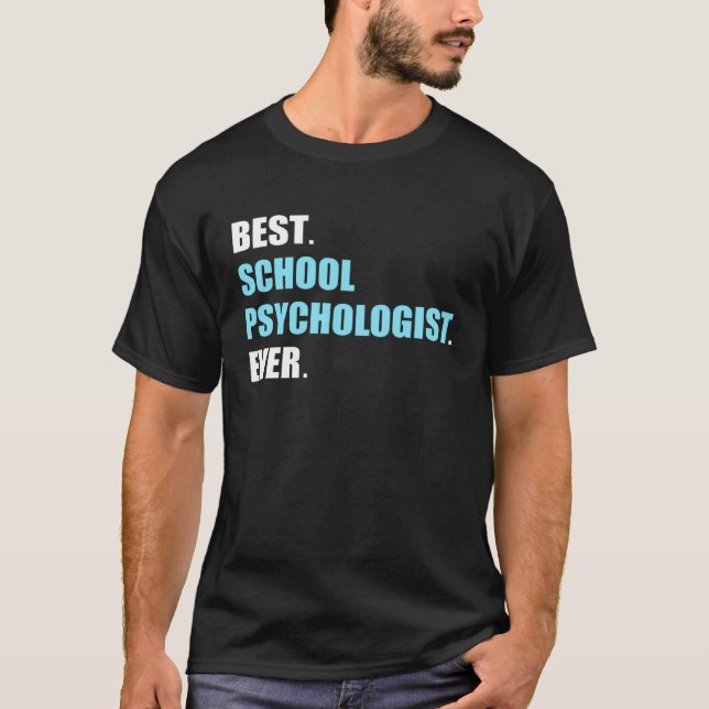 Camiseta Best School Psychologist Psychology Teacher Studen (Anverso)