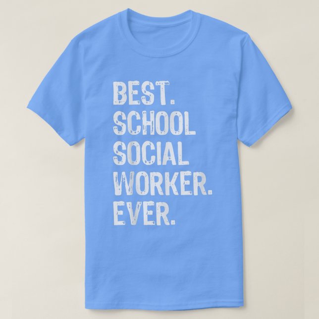 Camiseta Best School Social Worker Ever Funny Gift  Christm (Diseño del anverso)