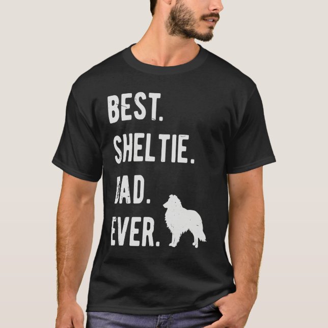 Camiseta Best Sheltie Dad Ever Mens Shetland Sheepdog Dog (Anverso)